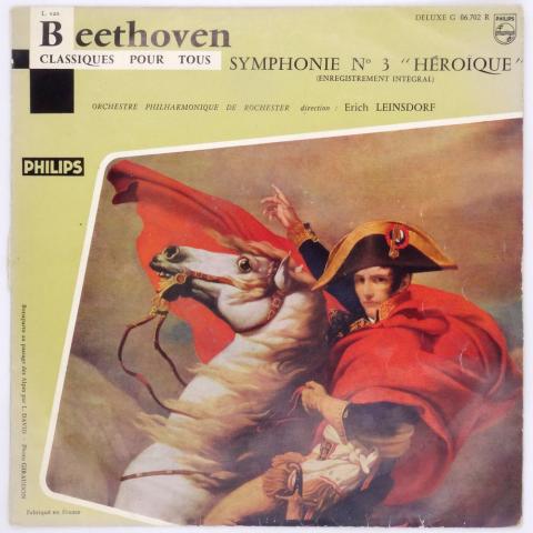 Audio/Video- Klassische Musik -  - Beethoven - Symphonie n° 3 Héroïque - Orchestre Philarmonique de Rochester/Erich Leinsdorf - disque 33 tours 25 cm - Philips G 06.702 R