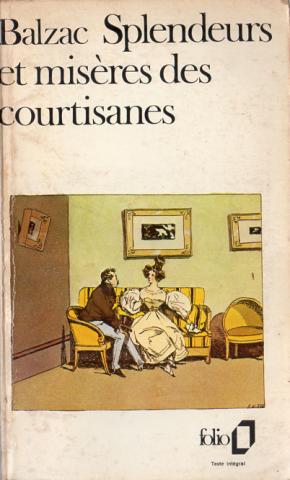 Gallimard Folio n° 405 - Honoré de BALZAC - Splendeurs et misères des courtisanes