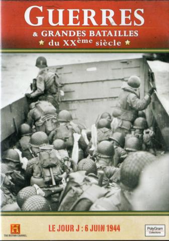 Geschichte -  - Guerres & grandes batailles du XXème siècle - Le Jour J : 6 juin 1944 - DVD