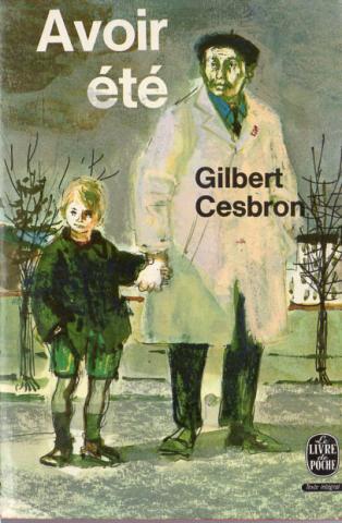 Livre de Poche n° 1011 - Gilbert CESBRON - Avoir été