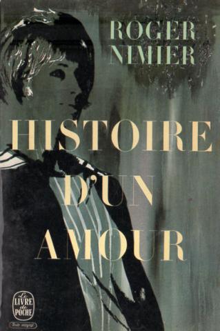 Livre de Poche n° 1212 - Roger NIMIER - Histoire d'un amour