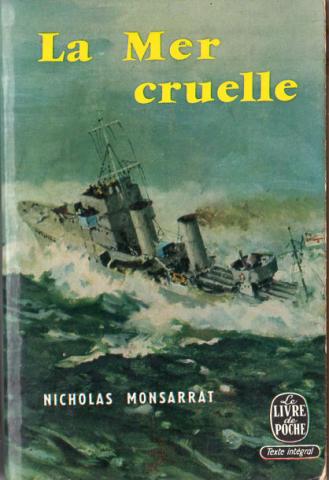 Livre de Poche n° 302 - Nicholas MONSARRAT - La Mer cruelle