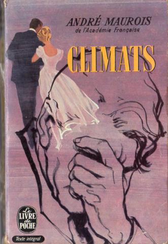 Livre de Poche n° 142 - André MAUROIS - Climats