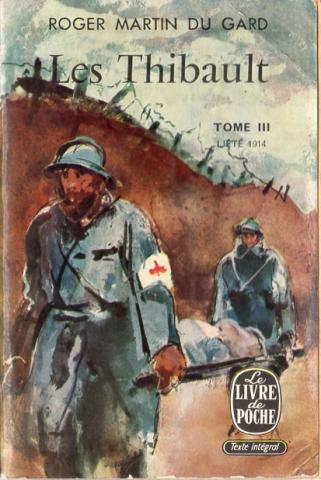 Livre de Poche n° 442 - Roger MARTIN DU GARD - Les Thibault - 3 - L'Été 1914