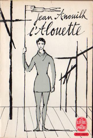Livre de Poche n° 1153 - Jean ANOUILH - L'Alouette