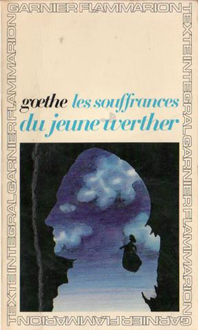 Flammarion - Wolfgang von GOETHE - Les Souffrances du jeune Werther