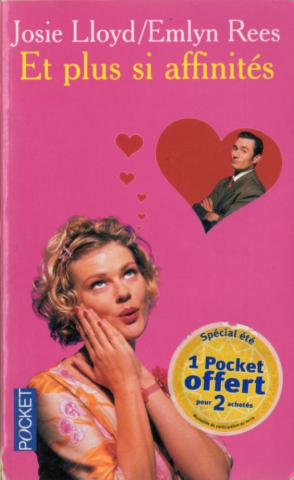 Pocket/Presses Pocket n° 11570 - Josie LLOYD & Emlyn REES - Et plus si affinités…