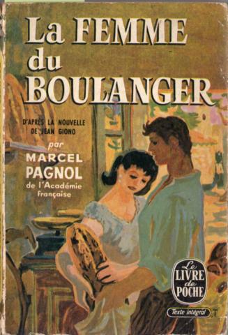 Livre de Poche n° 436 - Marcel PAGNOL - La Femme du boulanger
