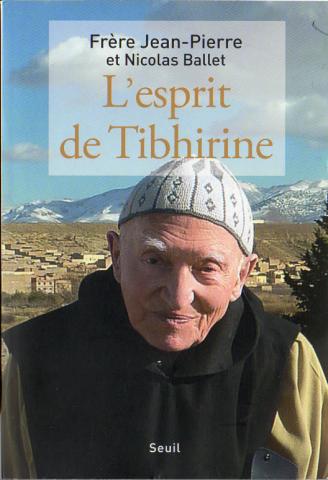 Christentum und Katholizismus - Frère JEAN-PIERRE & Nicolas BALLET - L'Esprit de Tibhirine