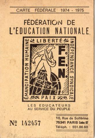 Politik, Gewerkschaften, Gesellschaft, Medien -  - Fédération de l'Éducation Nationale (FEN) - 1974-1975 - carte d'adhérent