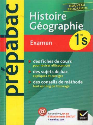 Livres scolaires - Mathématiques -  - Prépabac - Examen - Histoire Géographie 1ère S