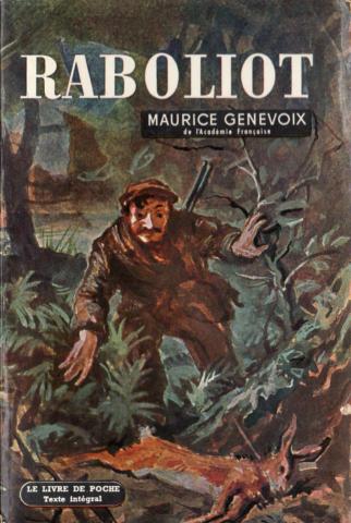 Livre de Poche n° 692 - Maurice GENEVOIX - Raboliot