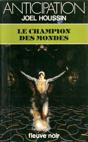 FLEUVE NOIR Anticipation 562-2001 n° 1126 - Joël HOUSSIN - Le Champion des mondes
