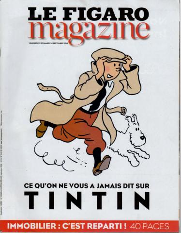 Hergé - Studien und Kataloge -  - Le Figaro Magazine n°22432/22433 - 23-24 septembre 2016 - Ce qu'on ne vous a jamais dit sur Tintin