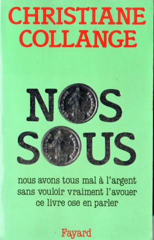 Ökonomie - Christiane COLLANGE - Nos sous