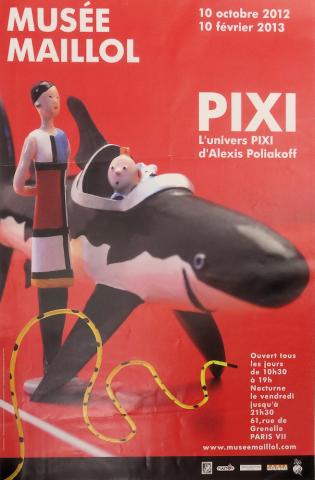 Comic-Strips - Auteurs divers (Documents & Produits dérivés) -  - Musée Maillol - 10 octobre 2012-10 février 2013 - Pixi L'univers PIXI d'Alexis Poliakoff - Affiche 40 x 60 cm