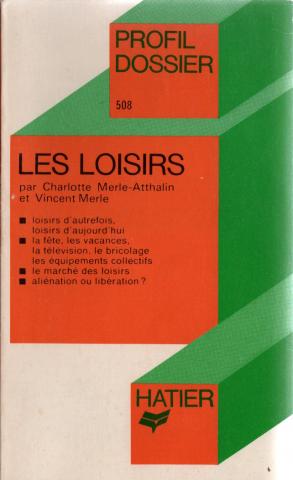 Sciences humaines et sociales - Charlotte MERLE-ATTHALIN & Vincent MERLE - Les Loisirs