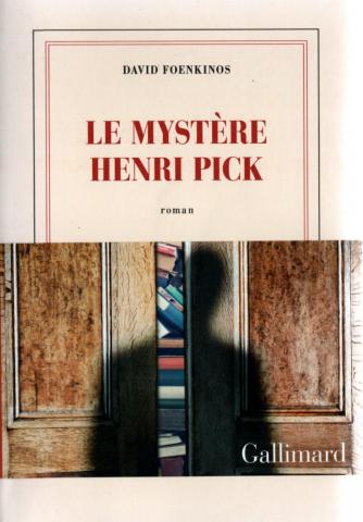 Gallimard nrf - David FOENKINOS - Le Mystère Henri Pick