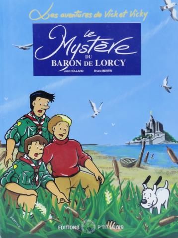 VICK & VICKY n° 2 - Jean ROLLAND - Les Aventures de Vick et Vicky - 2 - Le Mystère du baron de Lorcy