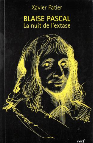 Sciences humaines et sociales - Xavier PATIER - Blaise Pascal - La nuit de l'extase