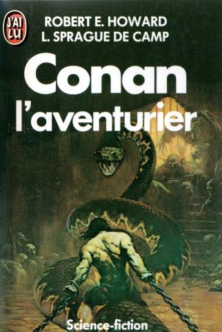 J'AI LU Science-Fiction/Fantasy/Fantastique n° 2036 - Robert E. HOWARD & Lyon Sprague DE CAMP - Conan l'aventurier