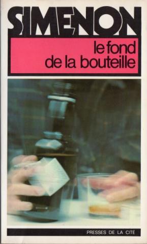 PRESSES DE LA CITÉ Simenon (1976-) n° 14 - Georges SIMENON - Le Fond de la bouteille