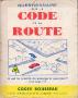Automobil, mechanische Sportarten -  - Questionnaire sur le Code de la Route - Codes Rousseau - édition 1947