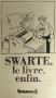 Joos Swarte - Joost SWARTE - Swarte - Futuropolis - Swarte, le livre, enfin - affiche promotionnelle - au verso catalogue Futuropolis - 60 x 33 cm
