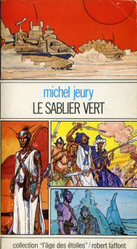 ROBERT LAFFONT L'Âge des étoiles n° 5 - Michel JEURY - Le Sablier vert