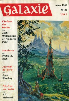 OPTA Galaxie n° 23 -  - Galaxie n° 23 - mars 1966 - L'Enfant des étoiles/Simulacre/Journal de bord/Fric-frac sur Vokis