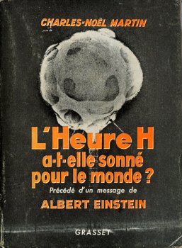 Space, Astronomy, Futurology - Charles-Noël MARTIN - L'Heure H a-t-elle sonné pour le monde ?
