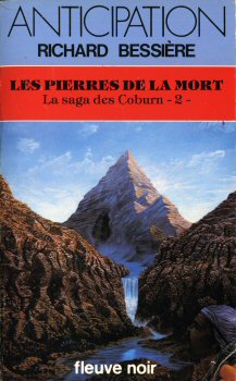 FLEUVE NOIR Anticipation 562-2001 n° 1346 - RICHARD-BESSIÈRE - La Saga des Coburn - 2 - Les Pierres de la mort