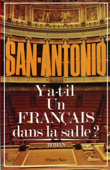 FLEUVE NOIR Hors collection - SAN-ANTONIO - Y a-t-il un Français dans la salle ?