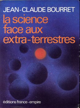 Ufology, Esotericism etc. - Jean-Claude BOURRET - La Science face aux extraterrestres