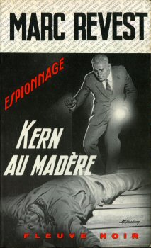FLEUVE NOIR Espionnage n° 1232 - Marc REVEST - Kern au madère