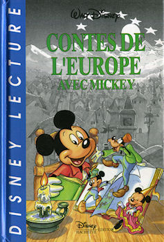 Disney-Hachette/Disney Lecture - Walt DISNEY - Contes de l'Europe avec Mickey