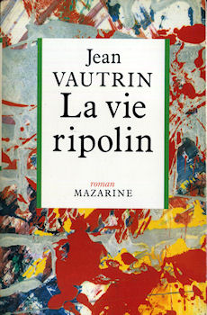 Mazarine - Jean VAUTRIN - La Vie ripolin