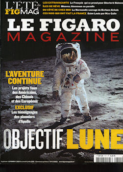 Space, Astronomy, Futurology -  - Objectif Lune, l'aventure continue - Dossier in Le Figaro Magazine (11/07/2009)