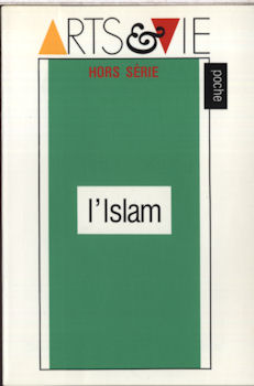 Geography,  Exploration, Travel - COLLECTIF - L'Islam - Arts & Vie poche hors série