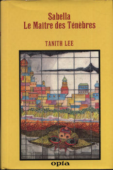 OPTA Club du Livre d'Anticipation n° 80 - Tanith LEE - Sabella ou La Pierre de sang/Le Maître des ténèbres