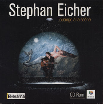 Audio/Video - Pop, rock, jazz - Stephan EICHER - Stephan Eicher - Louange à la scène - CD-rom collector