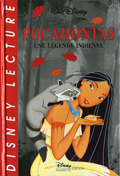 Disney-Hachette/Disney Lecture n° 26 - Walt DISNEY - Pocahontas - Une légende indienne