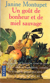 Pocket/Presses Pocket n° 4277 - Janine MONTUPET - Un goût de bohneur et de miel sauvage