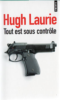 SEUIL Points Policier - Hugh LAURIE - Tout est sous contrôle