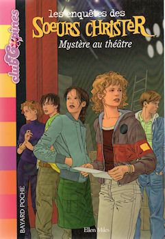 Bayard Poche/Club copines n° 907 - Ellen MILES - Les Enquêtes des Soeurs Christer - Mystère au théâtre