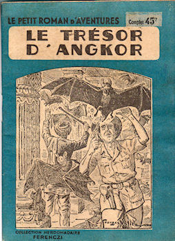 Ferenczi Le Petit roman d'aventures n° 151 - André MICHEL - Le Trésor d'Angkor