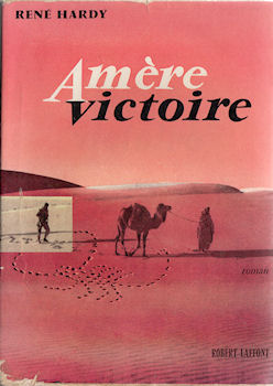 Robert Laffont - René HARDY - Amère victoire