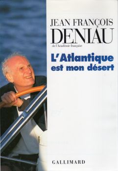 Gallimard nrf - Jean-François DENIAU - L'Atlantique est mon désert