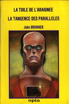 OPTA Club du Livre d'Anticipation n° 85 - John BRUNNER - La Toile de l'Araignée/La Tangente des parallèles