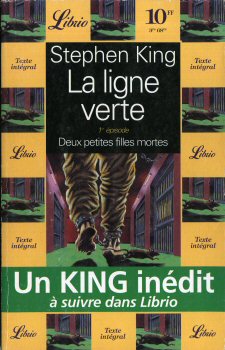 LIBRIO n° 100 - Stephen KING - La Ligne verte - 1 - Deux petites filles mortes
